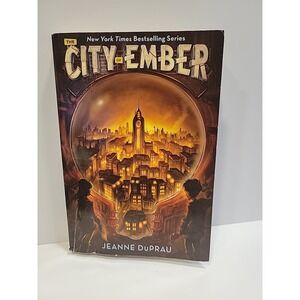 The City of‎ Ember (The First Book of Ember) by Jeanne DuPrau